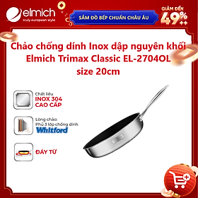 Chảo chống dính Inox dập nguyên khối Elmich Trimax Classic EL-2704OL size 20cm