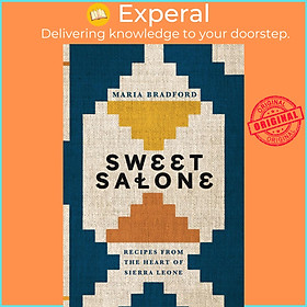 Sách - Sweet Salone Recipes from the Heart of Sierra Leone by Maria Bradford (UK edition, Hardcover)
