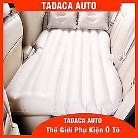Đệm Hơi Ô Tô , Nệm Hơi Ô Tô Chất Liệu Vải Nhung Mềm Mại - Tặng Kèm 2 Gối Và Bơm Hơi 12V