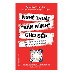 Nghệ thuật “bán mình” cho sếp