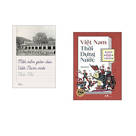 Nơi bán Combo 2 cuốn sách: Một nền giáo dục Việt Nam mới + Việt Nam thời dựng nước - Giá Từ -1đ