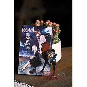 Truyện tranh Komi - Nữ Thần Sợ Giao Tiếp full 35 tập + Tặng kèm Lịch phát hành (Chang Book)