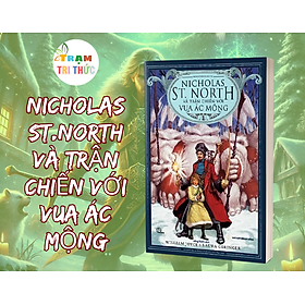 Nicholas St.North và Trận chiến với vua Ác Mộng - William Joyce -  NXB Đà Nẵng