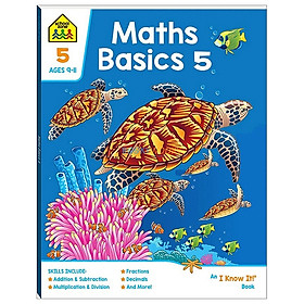 [Download Sách] School Zone Maths Basics 5 - An I Know It Book