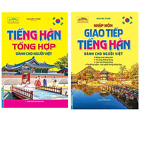 [Download Sách] Combo Tiếng Hàn Tổng Hợp Dành Cho Người Việt+Nhập Môn Giao Tiếp Tiếng Hàn Dành Cho Người Việt