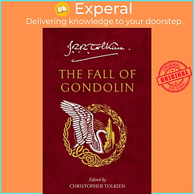 Sách - The Fall of Gondolin by Christopher Tolkien (UK edition, paperback)