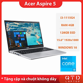 Laptop Acer Aspire 5 Core i3-1115G4/4GB/128GB/15.6"FHD (1920 x 1080)/Iris Xe Graphics/Webcam/Windows 10 - Hàng nhập khẩu