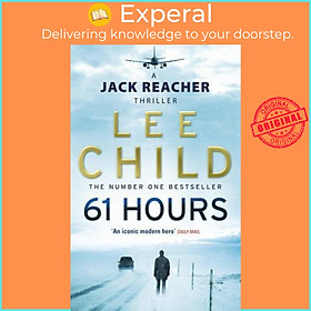 Sách - 61 Hours : (Jack Reacher 14) by Lee Child (UK edition, paperback)