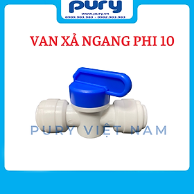 Van Xả Tay, Van Xả Ngang Máy Lọc Nước RO ra dây 6mm hoặc 10mm --- Van Xả Ngang nối nhanh