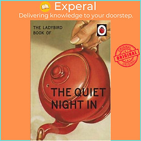Sách - The Ladybird Book of The Quiet Night In by Jason Hazeley (UK edition, hardcover)