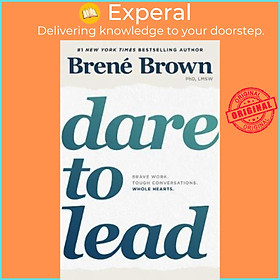Sách - Dare to Lead : Brave Work. Tough Conversations. Whole Hearts. by Brene Brown (UK edition, paperback)