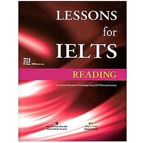 Lessons For IELTS - Reading ( Tái Bản )