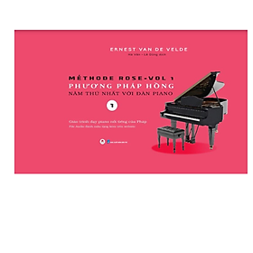 Phương Pháp Hồng - Năm Thứ Nhất Với Đàn Piano Phần 1 - Tác Giả Ernest Van de Velde (HH) - Tái Bản 2024