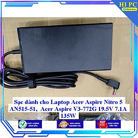 Sạc dành cho Laptop Acer Aspire Nitro 5 AN515-51 Acer Aspire V3-772G 19.5V 7.1A 135W - Kèm Dây nguồn - Hàng Nhập Khẩu