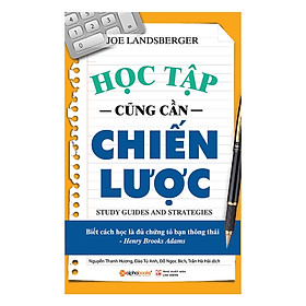 Học Tập Cũng Cần Chiến Lược (Tái Bản) (Tặng Cây Viết Galaxy)