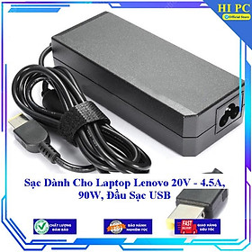 Sạc Dành Cho Laptop Lenovo 20V - 4.5A 90W Đầu Sạc USB - Kèm Dây nguồn - Hàng Nhập Khẩu