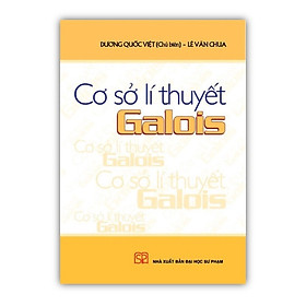 Hình ảnh Sách - Cơ sở lí thuyết Galois