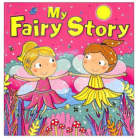 [Download Sách] My Fairy Story