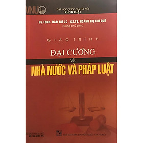 [Download Sách] Giáo Trình Đại Cương Về Nhà Nước Và Pháp Luật