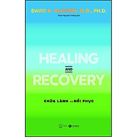 Healing and Recovery – Chữa lành và hồi phục