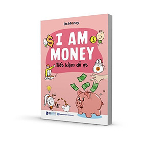 Sách I am money - Công ty CP Sách Bizbooks