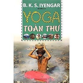 Hình ảnh Sách - Yoga Toàn Thư (B K S IYENGAR)