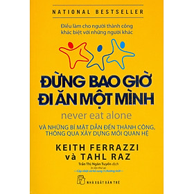 Hình ảnh Đừng Bao Giờ Đi Ăn Một Mình (Bản In Năm 2022)