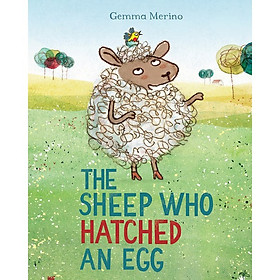 The Sheep Who Hatched an Egg