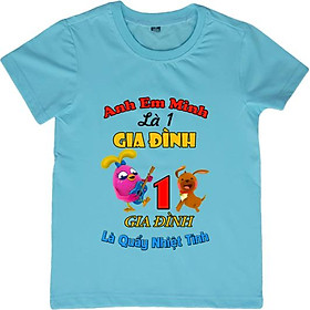 Áo Nhóm Họa Tiết Anh Em Mình Là 1 Gia Đình Màu Xanh Thiên Thanh
