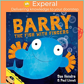 Sách - Barry the Fish with Fingers - A laugh-out-loud picture book from the creato by Sue Hendra (UK edition, paperback)