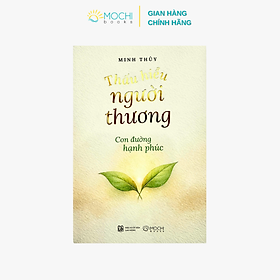Sách - Thấu hiểu người thương, con đường hạnh phúc