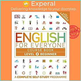 Sách - English for Everyone Course Book Level 2 Beginner : A Complete Self-Study Programme by DK (UK edition, paperback)