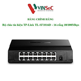 TP-Link TL-SF1016D - Switch Chia Tín Hiệu Để Bàn 16 Cổng 10/100Mbps - Hàng Chính Hãng