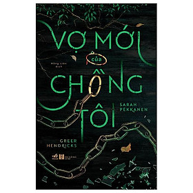 Vợ mới của chồng tôi