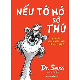 Dr.Seuss - Nếu tớ mở sở thú - Bản Quyền