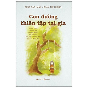 [Download Sách] Con Đường Thiền Tập Tại Gia