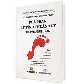 Phê Phán Lý Tính Thuần Túy Của Immanuel Kant (Bìa Cứng) - 