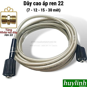 Dây cao áp dùng cho máy rửa xe 2 đầu ren 22 - 7 mét; 12 mét; 15 mét; 30 mét - Tặng khớp nối dây