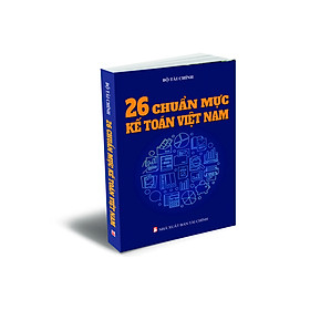 [Download Sách] 26 CHUẨN MỰC KẾ TOÁN VIỆT NAM