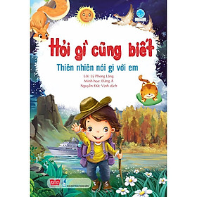 Sách - Hỏi gì cũng biết - Thiên nhiên nói gì với em