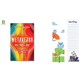 Sách - Metaverse - Vũ Trụ Ảo Và Cuộc Cách Mạng Hóa Vạn Vật - Matthew Ball - Alpha Books (Tặng Kèm Bookmark Bamboo Books)