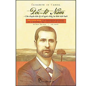 Sách Đốc-tờ Năm - Câu chuyện diệu kỳ về người chống lại bệnh dịch hạch
