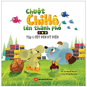 Chuột Chi Hô Lên Thành Phố (Tập 1)