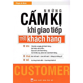 Sách: Những Cấm Kị Khi Giao Tiếp Với Khách Hàng (Tái Bản)