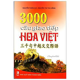 [Download Sách] 3000 Câu Giao Tiếp Hoa Việt