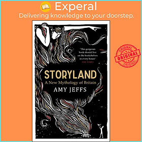 Sách - Storyland: A New Mythology of Britain by Amy Jeffs (UK edition, paperback)