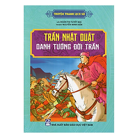 Download sách Truyện Tranh Lịch Sử - Trần Nhật Duật Danh Tướng Thời Trần