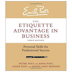 The Etiquette Advantage in Business, Third Edition