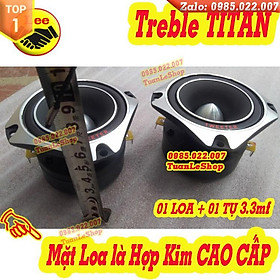 1 LOA TREBLE PIONEER TITAN TỐT + 01 TỤ 3,3MF 250V CAO CẤP – GIÁ 01 CHIẾC