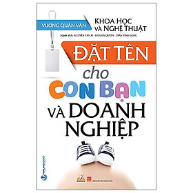 Đặt Tên Cho Con Bạn Và Doanh Nghiệp